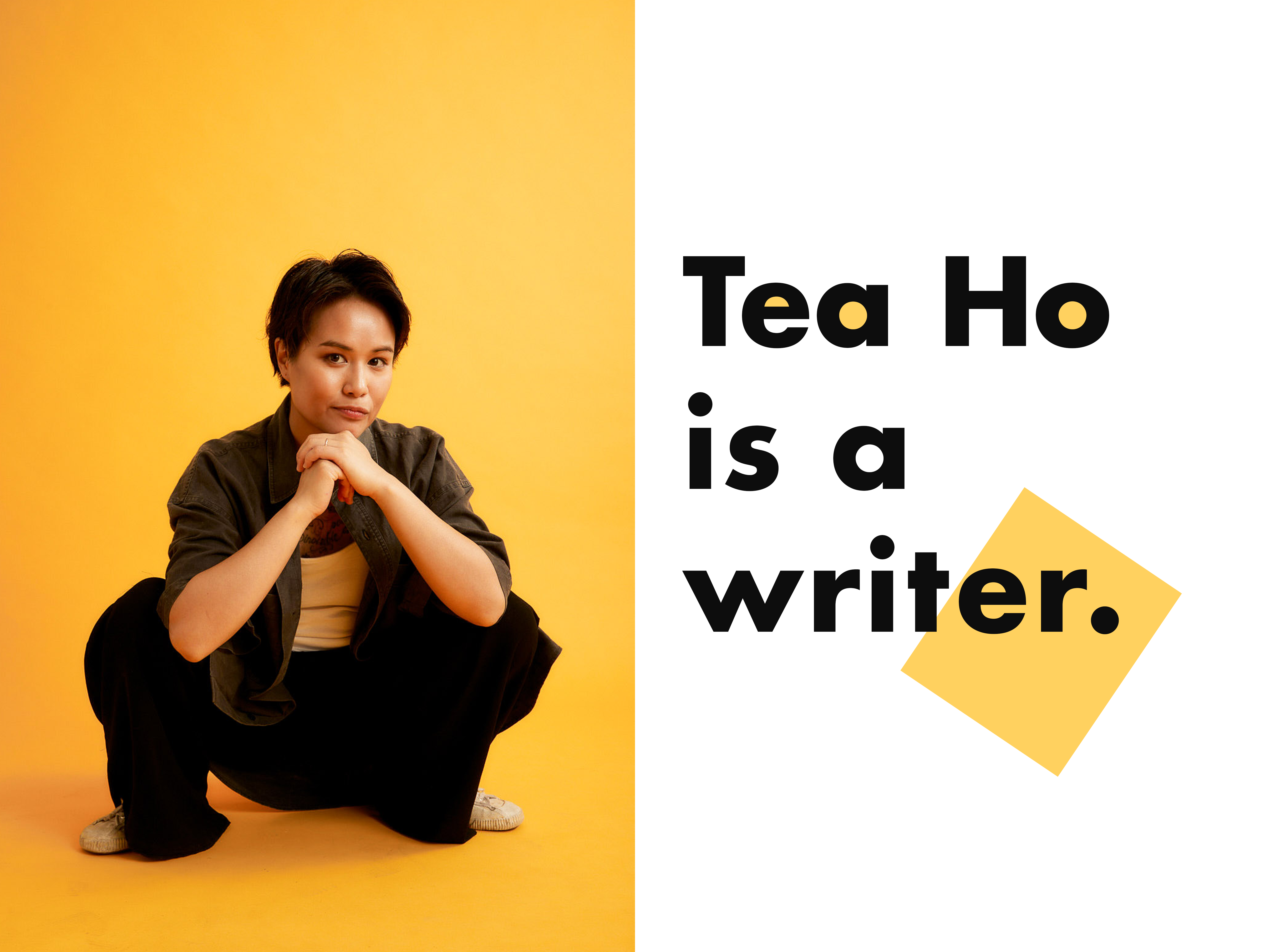 Tea Ho is a writer.